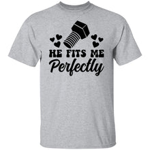 Load image into Gallery viewer, HE FITS ME PERFECTLY HE FITS ME PERFECTLY SHORT T-SHIRT