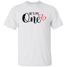 Load image into Gallery viewer, HE'S MY ONE T-Shirt