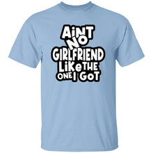 Load image into Gallery viewer, AIN'T NO GIRLFRIEND T-Shirt
