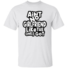 Load image into Gallery viewer, AIN'T NO GIRLFRIEND T-Shirt