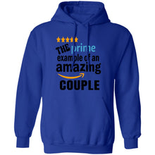 Load image into Gallery viewer, THE PRIME EXAMPLE OF AN amazing couple HOODIE