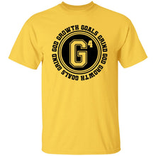 Load image into Gallery viewer, GOD GROWTH GOALS GRIND T-SHIRT - Now Ya Talkin Tees 2