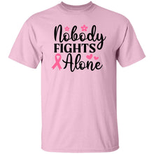 Load image into Gallery viewer, NOBODY FIGHTS ALONE - Now Ya Talkin Tees 2