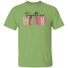 Load image into Gallery viewer, TOGETHER WE FIGHT 3 - Now Ya Talkin Tees 2
