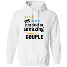 Load image into Gallery viewer, THE PRIME EXAMPLE OF AN amazing couple HOODIES