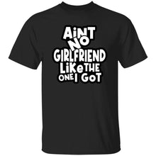 Load image into Gallery viewer, AIN'T NO GIRLFRIEND T-Shirt