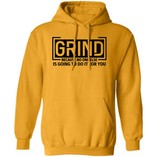 Load image into Gallery viewer, GRIND BECAUSE NO ONE ELSE - Now Ya Talkin Tees 2