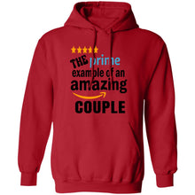 Load image into Gallery viewer, THE PRIME EXAMPLE OF AN amazing couple HOODIE