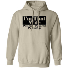 Load image into Gallery viewer, I'm That Wife Hoodie