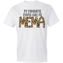Load image into Gallery viewer, My Favorite People Call Me Mema
