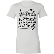 Load image into Gallery viewer, Hustle Until Haters Ask - Now Ya Talkin Tees 2