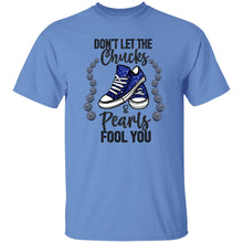 Load image into Gallery viewer, DON&#39;T LET THE CHUCKS FOOL YOU T-SHIRT
