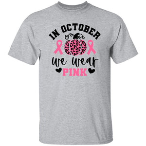 IN OCTOBER WE WEAR PINK BREAST CANCER AWARENESS