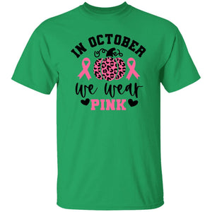 IN OCTOBER WE WEAR PINK BREAST CANCER AWARENESS