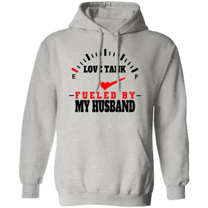 LOVE TANK FUELED BY MY HUSBAND HOODIE