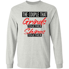 Load image into Gallery viewer, THE COUPLE THAT GRINDS TOGETHER SHINES TOGETHER LONG SLEEVE
