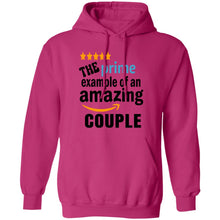 Load image into Gallery viewer, THE PRIME EXAMPLE OF AN amazing couple HOODIE
