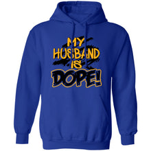 Load image into Gallery viewer, MY Husband IS DOPE hoodie
