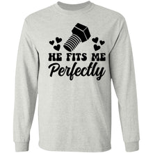 Load image into Gallery viewer, HE FITS ME PERFECTLY HE FITS ME PERFECTLY  LONG SLEEVE
