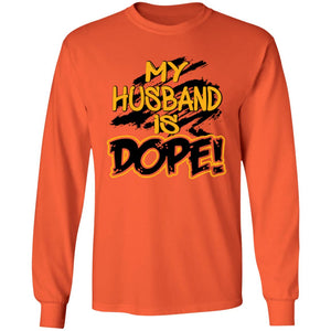 My Husband is Dope long sleeve