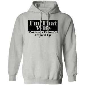 I'm That Wife Hoodie