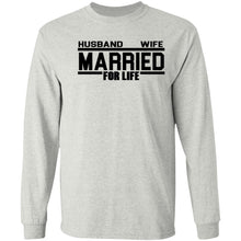 Load image into Gallery viewer, HUSBAND AND WIFE Married for Life long sleeve
