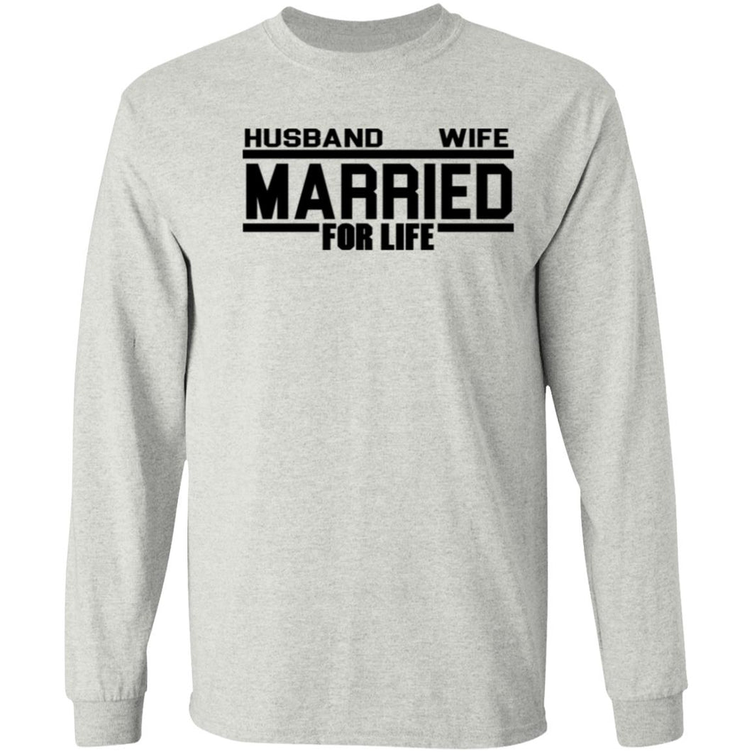 HUSBAND AND WIFE Married for Life long sleeve