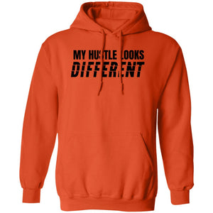 My Hustle Looks Different  HOODIE