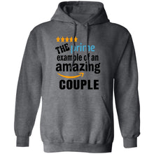 Load image into Gallery viewer, THE PRIME EXAMPLE OF AN amazing couple HOODIES
