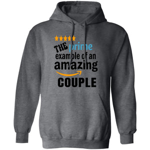 THE PRIME EXAMPLE OF AN amazing couple HOODIES