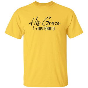 His Grace + My Grind T-SHIRT