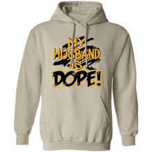 Load image into Gallery viewer, MY Husband IS DOPE hoodie
