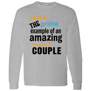 THE PRIME EXAMPLE OF AN AMAZING COUPLE LONG SLEEVE