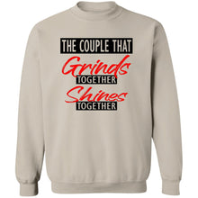 Load image into Gallery viewer, THE COUPLE THAT GRINDS TOGETHER SHINES TOGETHER SWEATSHIRT
