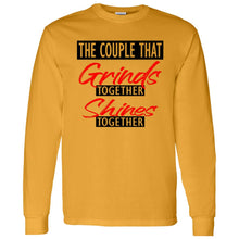 Load image into Gallery viewer, THE COUPLE THAT GRINDS TOGETHER SHINES TOGETHER LONG SLEEVE
