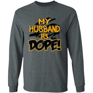 My Husband is Dope long sleeve