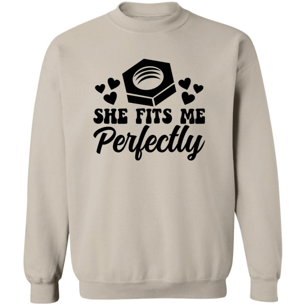 SHE FITS ME PERFECTLY SHE FITS ME PERFECTLY  Sweatshirt
