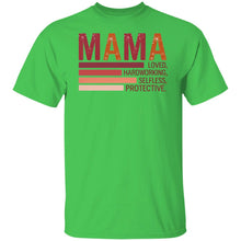 Load image into Gallery viewer, MAMA LOVED HARDWORKING SELFLESS Tee - Now Ya Talkin Tees 2

