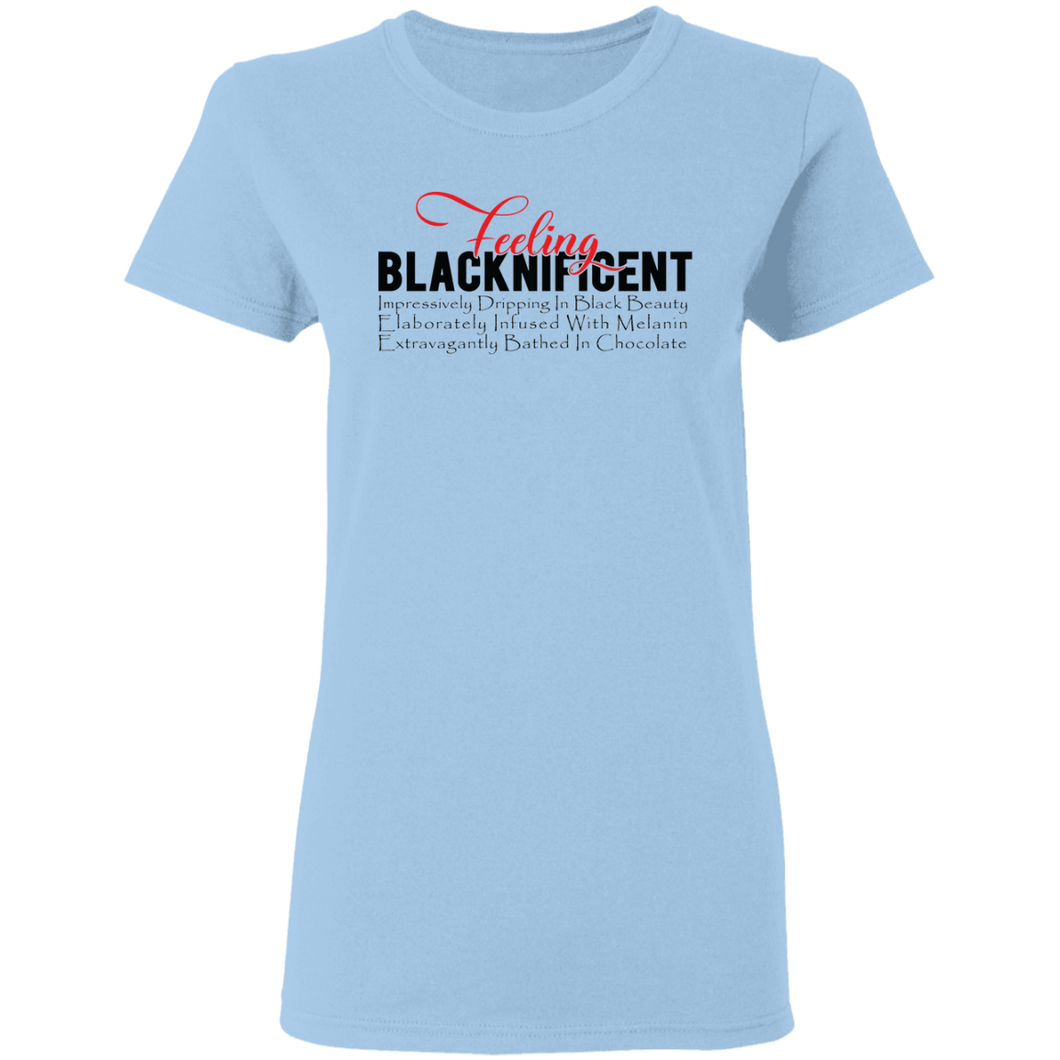 Feeling Blacknificent - Now Ya Talkin Tees 2