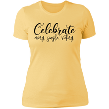 Load image into Gallery viewer, Celebrate Every Single Victory - Now Ya Talkin Tees 2
