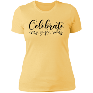 Celebrate Every Single Victory - Now Ya Talkin Tees 2