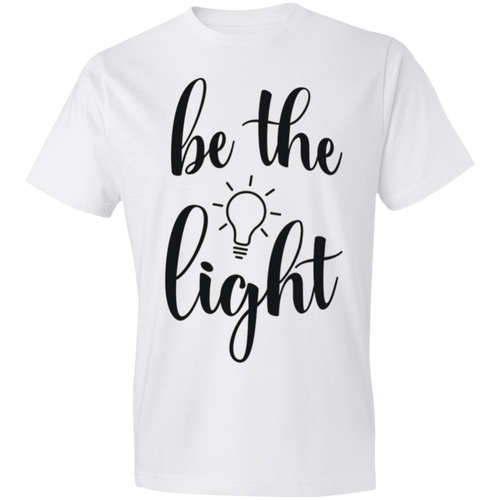 Be the Light - Now Ya Talkin Tees 2