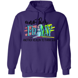 Another Fri-Yay Hoodie