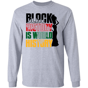 Black History Is World History LS T-Shirt