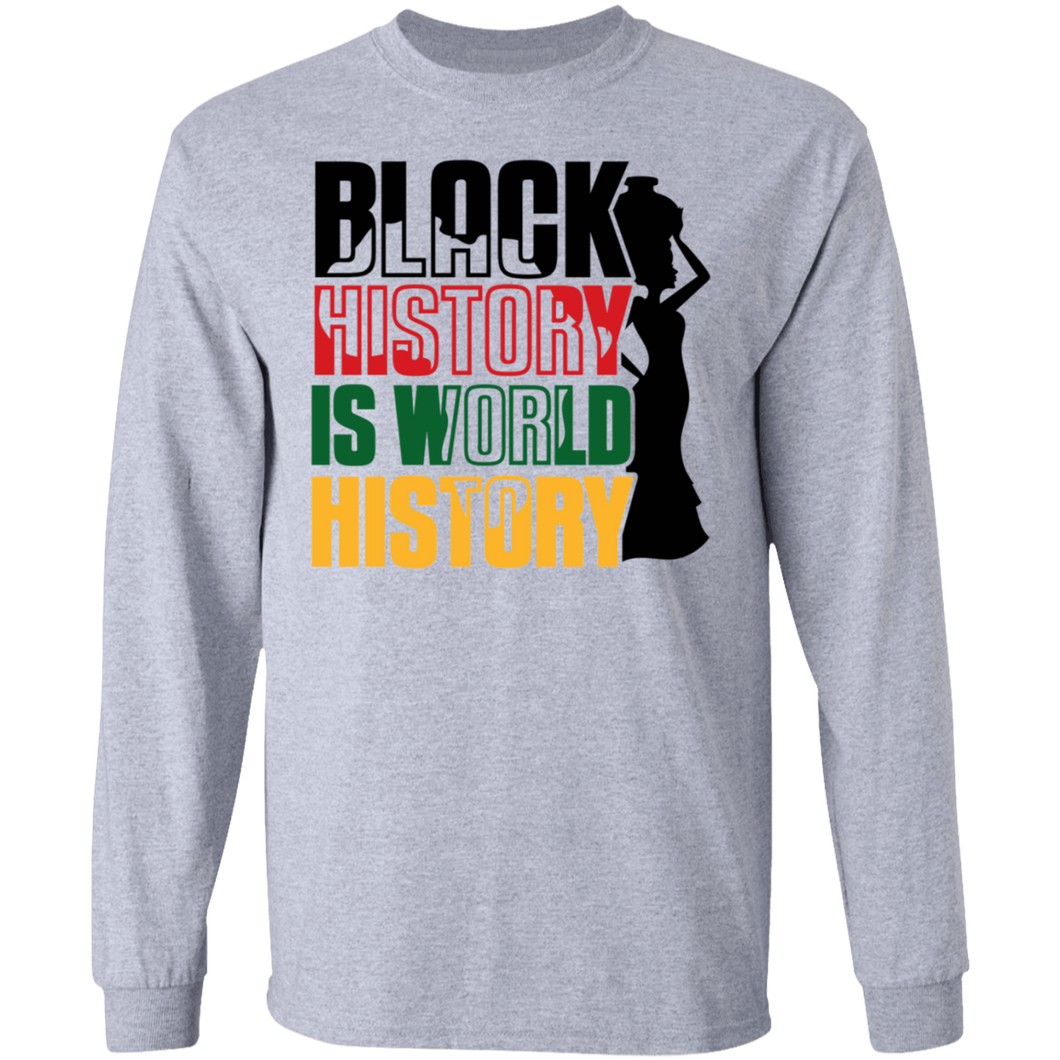 Black History Is World History LS T-Shirt