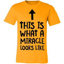 Load image into Gallery viewer, This is What a Miracle Looks Like - Now Ya Talkin Tees 2
