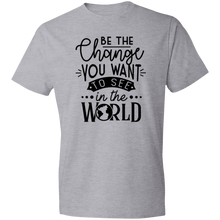 Load image into Gallery viewer, Be the Change the World Wants to See - Now Ya Talkin Tees 2
