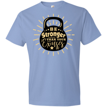 Load image into Gallery viewer, Be Stronger than Your Excuses - Now Ya Talkin Tees 2

