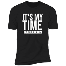 Load image into Gallery viewer, It's My Time Short Sleeve T-Shirt
