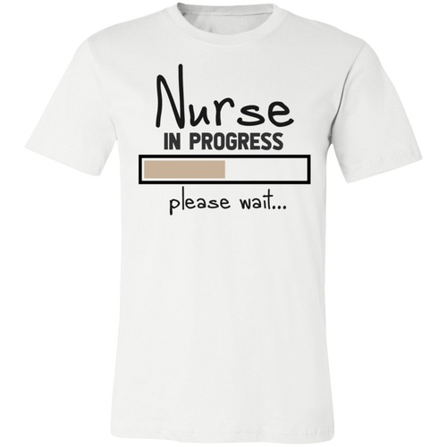 Nurse in Progress Please Wait - Now Ya Talkin Tees 2